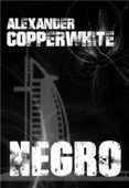 negro - crimen en dubái (ebook)-alexander copperwhite-2910019412498 negro - crimen en dubái (ebook)-alexander copperwhite-2910019412498