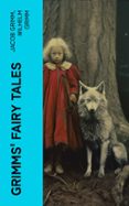 GRIMMS' FAIRY TALES  (edición en inglés)