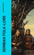 Libros de Kindle descarga directa SERBIAN FOLK-LORE  (edición en inglés) in Spanish de ANONYMOUS PDB 4066339562547