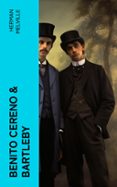 Ebook francais descarga gratuita pdf BENITO CERENO & BARTLEBY  (edición en inglés)