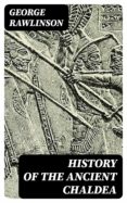 Descarga gratuita de diseño de libro HISTORY OF THE ANCIENT CHALDEA  in Spanish