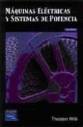 maquinas electricas y sistemas de potencia-theodore wildi-9789702608141 maquinas electricas y sistemas de potencia-theodore wildi-9789702608141