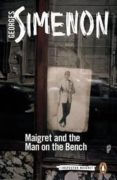 maigret and the man on the bench: inspector maigre-georges simenon-9780241277447 maigret and the man on the bench: inspector maigre-georges simenon-9780241277447