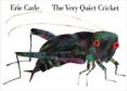 very quiet cricket board book-eric carle-9780399226847 very quiet cricket board book-eric carle-9780399226847