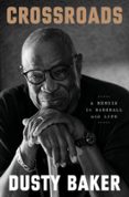 Descargar libros en formatos epub. CROSSROADS de DUSTY BAKER CHM