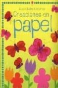 creaciones en papel (actividades usborne)-9780746066447 creaciones en papel (actividades usborne)-9780746066447