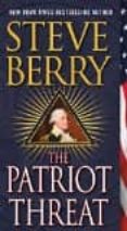 the patriot threat-steve berry-9781250058447 the patriot threat-steve berry-9781250058447