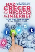 haz crecer tu negocio en internet. estrategias para triunfar en las redes sociales (ebook)-9781329546547 haz crecer tu negocio en internet. estrategias para triunfar en las redes sociales (ebook)-9781329546547