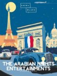 Descarga electrónica de libros electrónicos THE ARABIAN NIGHTS ENTERTAINMENTS 9781387353347 (Literatura española) 