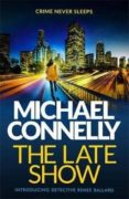 the late show-michael connelly-9781409145547 the late show-michael connelly-9781409145547