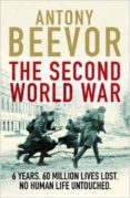 the second world war-antony beevor-9781780225647 the second world war-antony beevor-9781780225647