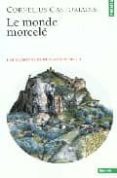 le monde morcele (les carrefours du labyrinthe 3)-cornelius castoriadis-9782020475747 le monde morcele (les carrefours du labyrinthe 3)-cornelius castoriadis-9782020475747