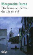 dix heures et demie du soir en été-margherite duras-9782070457847 dix heures et demie du soir en été-margherite duras-9782070457847