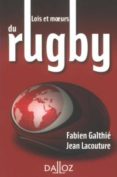 lois et moeurs du rugby-fabien galthie-jean lacouture-9782247074747 lois et moeurs du rugby-fabien galthie-jean lacouture-9782247074747