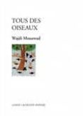 tous des oiseaux-wajdi mouawad-9782330097547 tous des oiseaux-wajdi mouawad-9782330097547