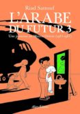 l arabe du futur volume 3, 1985-1987-riad sattouf-9782370730947 l arabe du futur volume 3, 1985-1987-riad sattouf-9782370730947