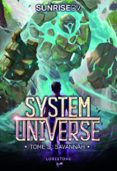 SYSTEM UNIVERSE - SAVANNAH - TOME 3