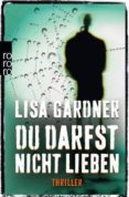 darfst nicht lieben-lisa gardner-9783499255847 darfst nicht lieben-lisa gardner-9783499255847