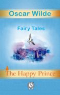 Ebooks descargar revistas gratis THE HAPPY PRINCE. FAIRY TALES de OSCAR WILDE