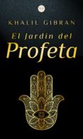 Descarga gratuita de audiolibros en línea EL JARDÍN DEL PROFETA de KHALIL GIBRAN en español CHM iBook