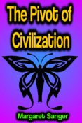 Audiolibros descargables gratis para pc THE PIVOT OF CIVILIZATION
         (edición en inglés) 