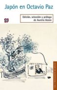 japon en octavio paz-aurelio asiain-9786071624147 japon en octavio paz-aurelio asiain-9786071624147
