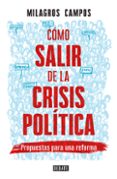 Ebook epub ita torrent descargar CÓMO SALIR DE LA CRISIS POLÍTICA de MILAGROS CAMPOS RAMOS (Literatura española) RTF