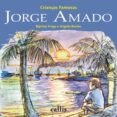 Descarga de texto de libros electrónicos JORGE AMADO - CRIANÇAS FAMOSAS
        EBOOK (edición en portugués) de MYRIAM FRAGA CHM 9786555961447 (Literatura española)