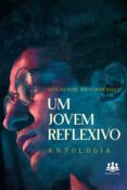 Libros gratis descargas de cd UM JOVEM REFLEXIVO
        EBOOK (edición en portugués)