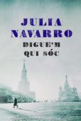 digue'm qui sóc (ebook)-julia navarro-9788401387647 digue'm qui sóc (ebook)-julia navarro-9788401387647