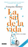 la sal de la vida-françoise heritier-9788403012547 la sal de la vida-françoise heritier-9788403012547