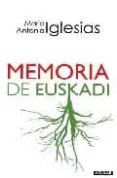 (pe) memoria de euskadi-maria antonia iglesias-9788403098947 (pe) memoria de euskadi-maria antonia iglesias-9788403098947