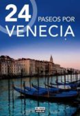 24 paseos por venecia-9788403510647 24 paseos por venecia-9788403510647