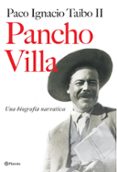 pancho villa: una biografia narrativa-paco ignacio taibo ii-9788408073147 pancho villa: una biografia narrativa-paco ignacio taibo ii-9788408073147