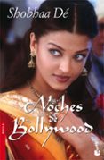 noches de bollywood-shobhaa de-9788408077947 noches de bollywood-shobhaa de-9788408077947