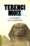 la herida de la esfinge-terenci moix-9788408100447 la herida de la esfinge-terenci moix-9788408100447