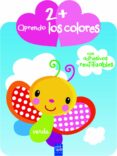 aprendo los colores +2-9788408121947 aprendo los colores +2-9788408121947