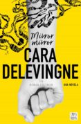 mirror, mirror-cara delevigne-9788408178347 mirror, mirror-cara delevigne-9788408178347