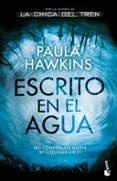 escrito en el agua-paula hawkins-9788408191247 escrito en el agua-paula hawkins-9788408191247