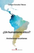 Audiolibros gratis para descargar en la computadora ¿UN HUMANISMO ÉTICO? iBook FB2 RTF (Spanish Edition) 9788412531947 de CARMEN GONZÁLEZ TÁBOAS