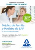 medico de familia y pediatra de eap de instituciones sanitarias de la conselleria de sanitat: temario parte comun y test (vol. 1)-9788414211847 medico de familia y pediatra de eap de instituciones sanitarias de la conselleria de sanitat: temario parte comun y test (vol. 1)-9788414211847