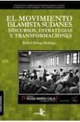 el movimiento islamista sudanes: discursos estrategias y transfor maciones-rafael ortega rodrigo-9788415009047 el movimiento islamista sudanes: discursos estrategias y transfor maciones-rafael ortega rodrigo-9788415009047