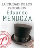 la ciudad de los prodigios (ebook)-eduardo mendoza-9788415028147 la ciudad de los prodigios (ebook)-eduardo mendoza-9788415028147