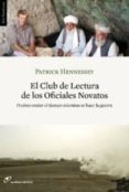 el club de lectura de los oficiales novatos-patrick hennessey-9788415070047 el club de lectura de los oficiales novatos-patrick hennessey-9788415070047