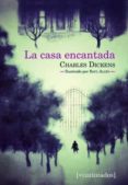 la casa encantada-charles dickens-9788415116547 la casa encantada-charles dickens-9788415116547