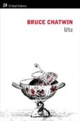 utz-bruce chatwin-9788415325147 utz-bruce chatwin-9788415325147