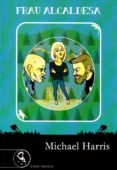 frau alcaldesa-michael harris-9788415415947 frau alcaldesa-michael harris-9788415415947