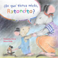 de que tienes miedo, ratoncito?-susanna isern-9788415784647 de que tienes miedo, ratoncito?-susanna isern-9788415784647