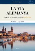la via alemanya-marti anglada-9788415885047 la via alemanya-marti anglada-9788415885047