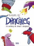 dracaleg: un cataleg de dracs i dragones-raquel gu-9788416075447 dracaleg: un cataleg de dracs i dragones-raquel gu-9788416075447